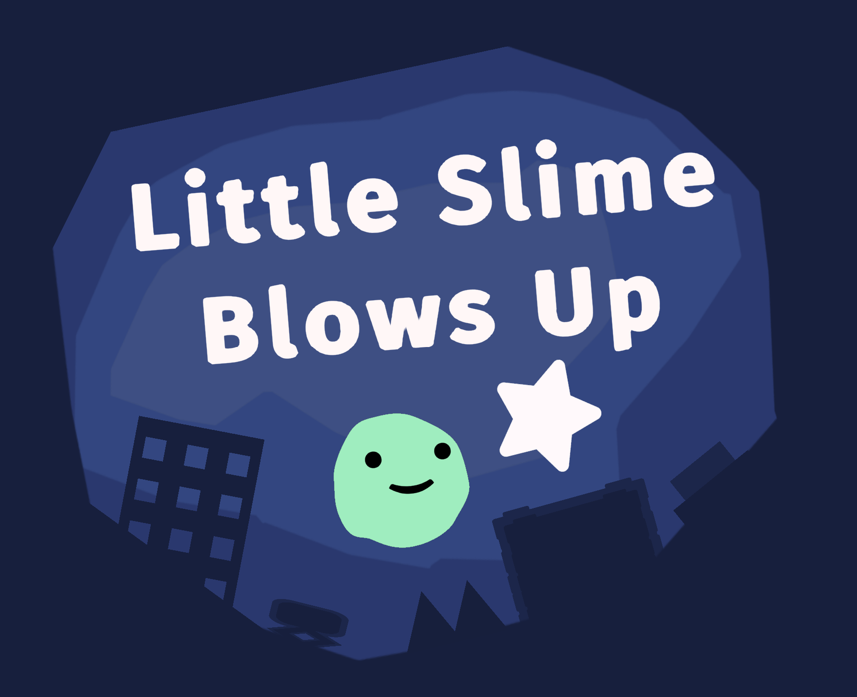 Little Slime Blows Up
